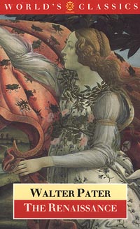 The Renaissance Studies in Art and Poetry Серия: World`s Classics инфо 1179h.