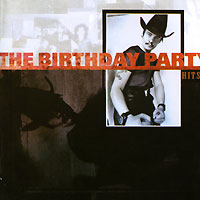 The Birthday Party Hits Формат: Audio CD (Jewel Case) Дистрибьюторы: Концерн "Группа Союз", Beggars UK Ltd Россия Лицензионные товары Характеристики аудионосителей 2009 г Альбом: Российское издание инфо 1615h.